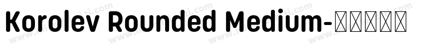 Korolev Rounded Medium字体转换